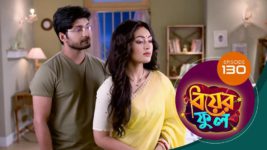 Biyer Phool S01 E130 19th October 2023