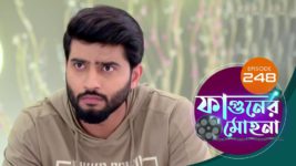 Phaguner Mohona S01 E248 11th October 2023