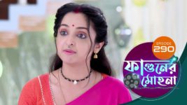 Phaguner Mohona S01 E290 22nd November 2023