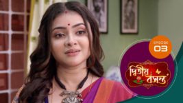 Dwitiyo Basanta S01 E03 20th December 2023