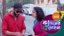 Phaguner Mohona S01 E318 20th December 2023