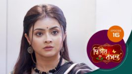 Dwitiyo Basanta S01 E16 2nd January 2024