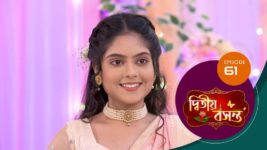 Dwitiyo Basanta S01 E61 16th February 2024