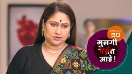 Mulagi Pasant Aahe S01 E30 15th February 2024