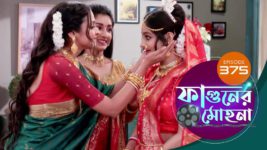 Phaguner Mohona S01 E375 15th February 2024