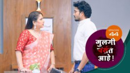 Mulagi Pasant Aahe S01 E44 1st March 2024