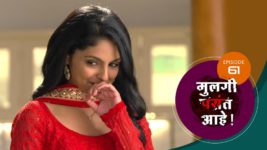 Mulagi Pasant Aahe S01 E61 19th March 2024