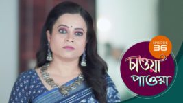 Chaowa Paowa (Sun Bangla) S01 E36 15th April 2024