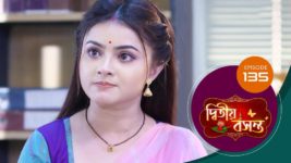 Dwitiyo Basanta S01 E135 30th April 2024