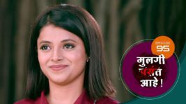 Mulagi Pasant Aahe S01 E95 25th April 2024