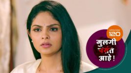 Mulagi Pasant Aahe S01 E120 22nd May 2024