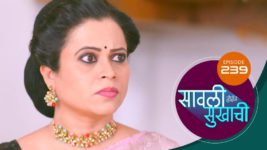 Sawali Hoin Sukhachi S01 E239 6th May 2024