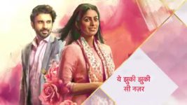 Yeh Jhuki Jhuki Si Nazar S01E35 Armaan Feels Dejected Full Episode