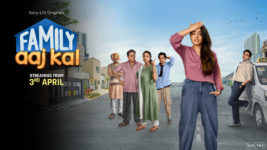 Family Aaj Kal  21st March 2024