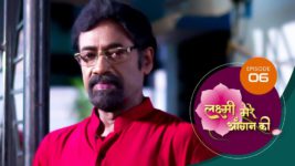 Lakshmi Mere Aangan Ki (Sun Neo) S01 E06 20th April 2024