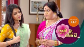 Lakshmi Mere Aangan Ki (Sun Neo) S01 E07 22nd April 2024