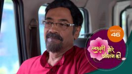 Lakshmi Mere Aangan Ki (Sun Neo) S01 E46 6th June 2024