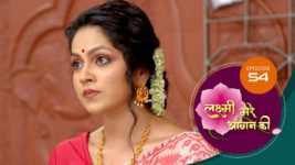 Lakshmi Mere Aangan Ki (Sun Neo) S01 E54 15th June 2024