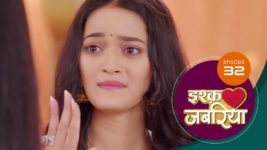 Ishq Jabaria (Sun Neo) S01 E32 22nd July 2024