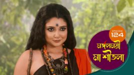 Mangalmayee Maa Sitala S01 E124 12th July 2024