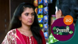 Tikali (Sun Marathi) S01 E20 22nd July 2024