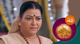 Chatthi Maiyya Ki Bitiya S01 E42 2nd August 2024