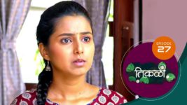 Tikali (Sun Marathi) S01 E27 30th July 2024