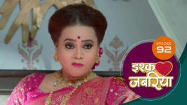 Ishq Jabaria (Sun Neo) S01 E92 30th September 2024