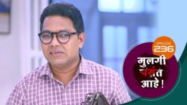 Mulagi Pasant Aahe S01 E236 1st October 2024